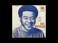 Bill Withers Use Me 1972 Soul Purrfection Version