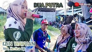 Download Izin Wayuan. Voc. Herlina Dp. DUA PUTRA Show Karangsinom Blok 1 MP3