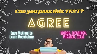 Agree Synonym words Improve your Vocabulary Grammar Reading Skills