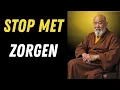 Download Lagu Als je stopt met je ergens druk om te maken, komen de gevolgen - Zen en boeddhistische leringen.