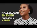 HALLELUYAH EH EH EH   Sunmisola Agbebi Worship Medley
