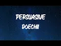 Doechii - Persuasive (with SZA) [Lyric Video]