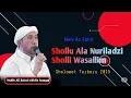 Download Lagu New Perform Shollu Ala Nuriladzi -, Sholli Wasallim||Majelis Az Zahir
