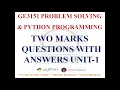 UNIT 1 TWO MARK QUESTIONS WITH ANSWERS GE3151 PROBLEM SOLVING AND PYTHON PROGRAMMING NOTES