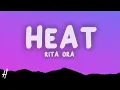 Rita Ora - Heat (Lyrics)