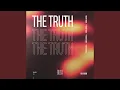 Lagu The Truth (Extended Mix)