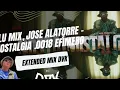 Alu Mix, Jose Alatorre - Nostalgia  0018 Efímero (EXTENDED MIX DVK)