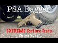 PSA Dagger - Most EXTREME Torture Test on YouTube We Destroy it