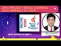 JAVA PROJECT UI DESIGN USING SIWNG PART1