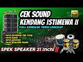 Download Lagu CEK SOUND KENDANG ISTIMEWA Vol II 🔊 VERSI FULL KENDANG SPEK SOUND HOREG 21 inchi🎶