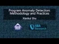 CCS 2016 Tutorial - Program Anomaly Detection Methodology and Practices