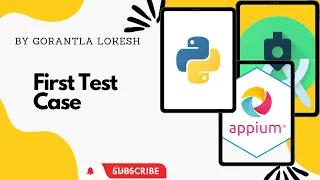 2023 Part 13 First Test Case With Appium Python Mobile Automation Testing With Python