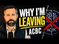 Why I Ended My ACBC Certification acbc4524