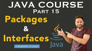 Complete JAVA Course Part 15 Packages Interfaces JAVA Programming Language