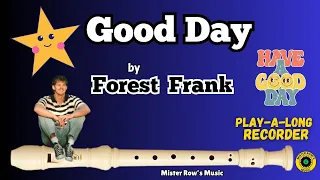 GOOD DAY Forest Frank Notes G A B Level 2 - Recorder
