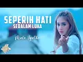 Download Lagu Seperih Hati Sedalam Luka - Mala Agatha (Official Music Video)