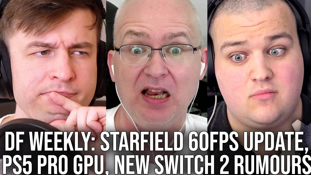 DF Direct Weekly #161: Starfield Performance Upgrade, PS5 Pro GPU Info, New Switch 2 Reports