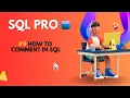 9 How to comment in SQL Beginner-Friendly SQL Tutorial Hindi