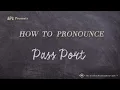 Download Lagu How to Pronounce Pass Port (Real Life Examples!)