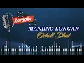 Download Lagu MANJING LONGAN || Ocholl Dhut || Karaoke Lirik