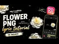 Trending flower png tutorial in inshot