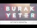 Download Lagu Burak Yeter \u0026 Cecilia Krull - My Life Is Going On (Burak Yeter Remix) (Lyric Video)
