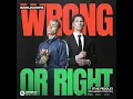 Wrong or Right (The Riddle) (Revelation Remix) (Extended Mix)