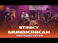 Download Lagu MUNGKINKAH [POP PUNK COVER] - STINKY