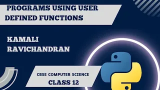 CBSE Class 12 Python Programs using user defined functions Computer science