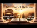 The Book of Romans Chapter 3 - Holy Bible KJV