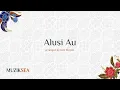Download Lagu Alusi Au (TTB) - arranged by Ken Steven
