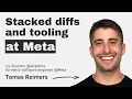 Lagu Stacked diffs and tooling at Meta with Tomas Reimers