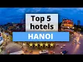 Top 5 Hotels in Hanoi Best Hotel Recommendations