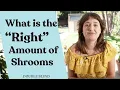 Mushroom Dosage What is the Right Amount DoubleBlind