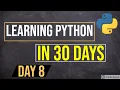 Learning Python in 30 Days - Day 8