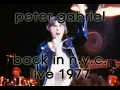 Download Lagu Peter Gabriel - Back in N.Y.C. Live 1977 8mm Films (2K)