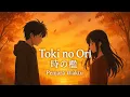 Download Lagu Toki no Ori — 時の檻 — Penjara Waktu | Lagu Jepang Sedih Romantis V1
