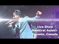 Download Lagu Live Show in Toronto Mankirt Aulakh | Jugaadi Jatt | Gallan Mithiyan | Canada Tour | Stage Show