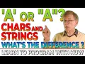 Characters and Strings - What s The Difference Learn To Program With Huw