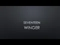 Download Lagu Winger | Seventeen (Lyrics)