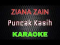 Download Lagu Ziana Zain – Puncak Kasih [Karaoke] | LMusical