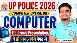 UP Police Computer Operator 2026 | Computer : Electronic Presentation | Practice Class #32, Ravi Sir