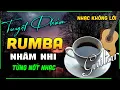 Lagu Nhạc Không Lời Guitar Cafe Hay Nhất Thế Giới Ai Nghe Cũng Thích -Hoà Tấu Rumba Chọn Lọc Toàn Bài Hay