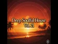 Lagu Deep Soulful House Mix Vol. 21 – A DJ Timmy Richardson  Mix