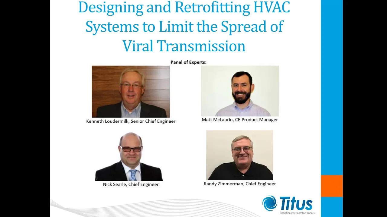 Designing and Retrofitting HVAC Systems to Limit the Spread of Transmission