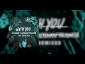 Kaskade & Meghan Trainor -  'With You' (LöKii Remix)