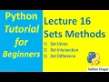 Set Methods in Python Set Union Set Intersection Set Difference Python Tutorial for Beginners