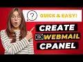 How To Create And Setup Webmail in cPanel 2026 - FAST Easy