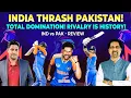 Download Lagu India Thrash Pakistan! | Total Domination! | Rivalry is History! | IND vs PAK - Review