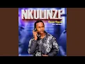 Lagu NKULINZE